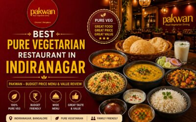 Best Pure Vegetarian Restaurant in Indiranagar – Pakwan Budget Price, Menu & Value Review