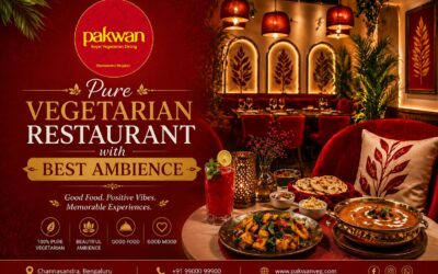 Pure Vegetarian Restaurant with Best Ambience in Indiranagar – Why Pakwan Stands Out